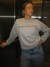 "Thank god for making me hot" sweatshirt - grå