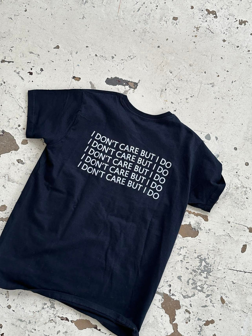 I don´t care but I do t-shirt